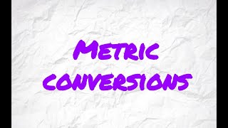Metric Conversions