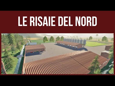 Farming Simulator 19 – LE RISAIE DEL NORD