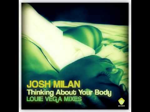 VR122 Josh Milan - Thinking About Your Body (Louie Vega Mixes) - Louie Vega Dance Ritual Mix