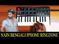 Nain Bengali iPhone Ringtone By Raj Bharath | Guru Randhawa