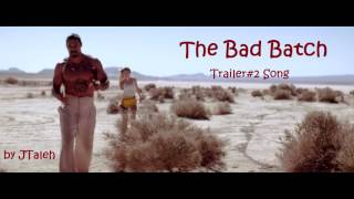 The Bad Batch Trailer#2 Song (Banks - Waiting Game)