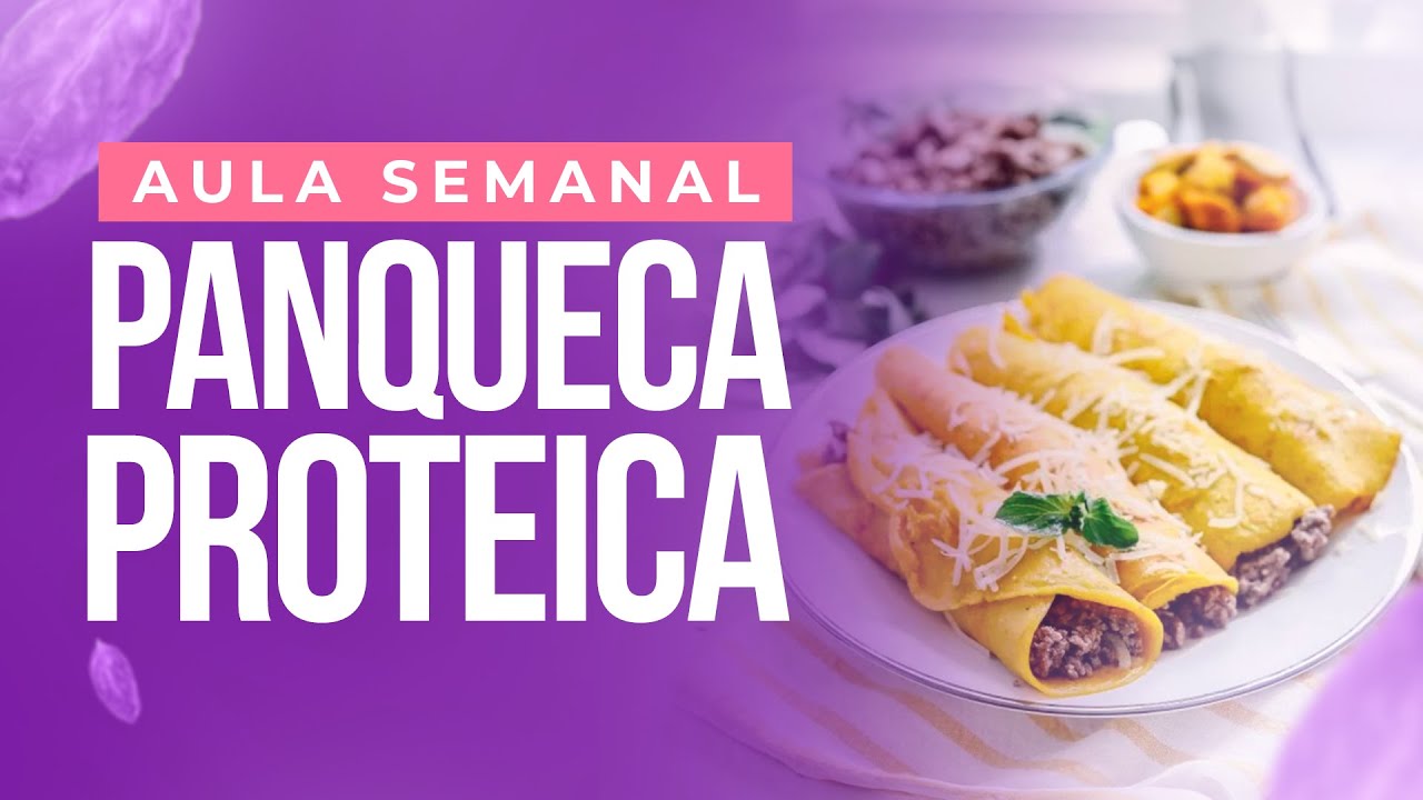 AULA SEMANAL: PANQUECA NUTRITIVA & DELICIOSA 🥞