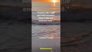 Amor te Encontra #foco #amor #eusoufeliz #frases #mentecriativa #inspiração #motivação #vidapessoal