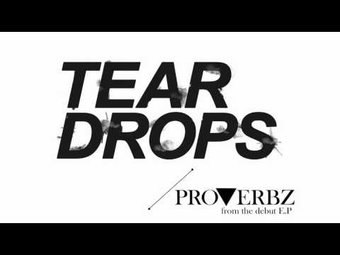 Proverbz - Teardrops feat. Jamie Bailey (prod Monty)