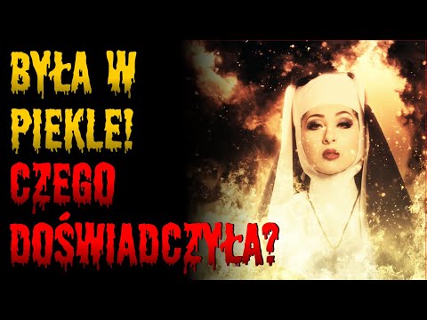 Zakonnica przeżyła piekło na ziemi!