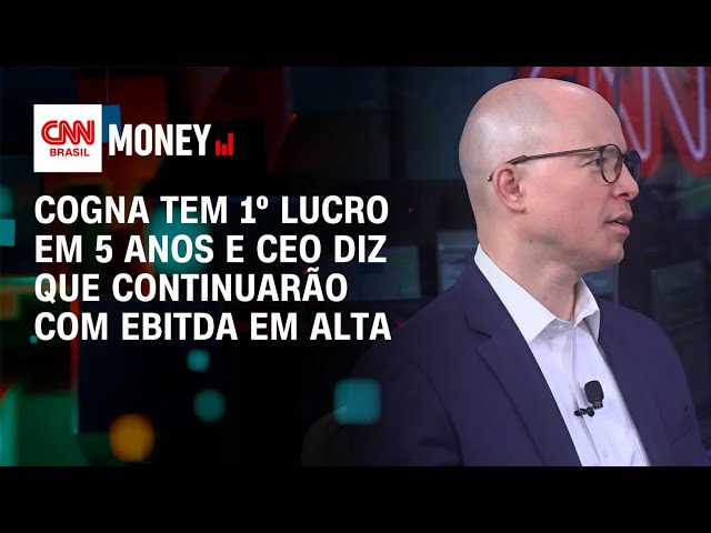 Cogna tem 1º lucro em 5 anos e CEO diz que continuarão com ebitda em alta | Abertura de Mercado