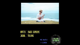 Download lagu Budi Doremi - tolong ( HQ audio  Lirik ) mp3