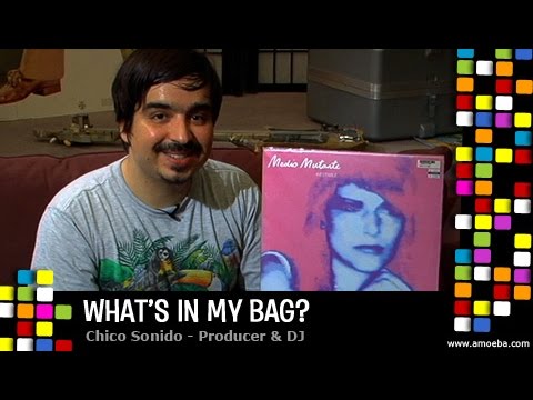 Chico Sonido - What's In My Bag?