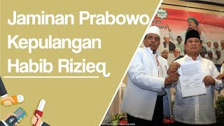 Jaminan Kepulangan Habib Rizieq oleh Prabowo