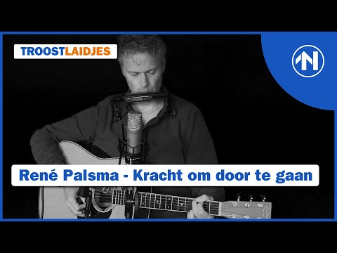 Grunneger Troostlaidjes: René Palsma - Kracht om door te gaan