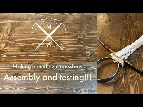 Making a Medieval Crossbow Pt 3