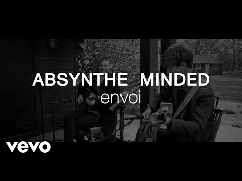 Absynthe Minded - Envoi (The Birdsong-sessions)