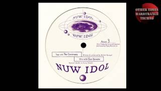 Nuw Idol* ‎– The Ceremony / Don Quixote