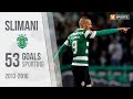 SLIMANI Sporting 53 GOALS 2013 2016