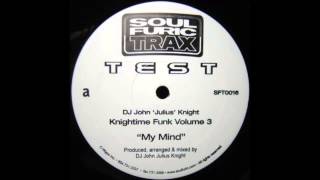 DJ John "Julius" Knight - My Mind (2002)