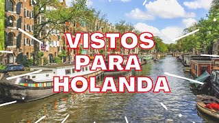 Vistos para morar na Holanda Legalmente