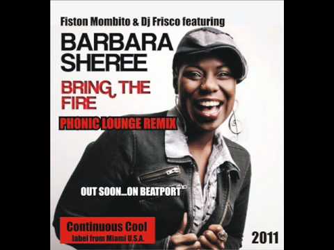 DJ FRISCO & FISTON M feat BARBARA SHEERE - PHONIC LOUNGE REMIX