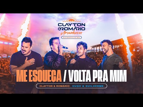 Clayton & Romário part. Hugo & Guilherme - Me Esqueça / Volta Pra Mim - Na DivinaExpo (Amanhecer)