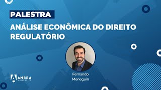 Análise Econômica do Direito Regulatório