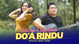 Download lagu Dara Ayu Ft. Bajol Ndanu - Do'a Rindu mp3