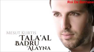 Download lagu Mesut Kurtis - Tala'al Badru Alayna mp3