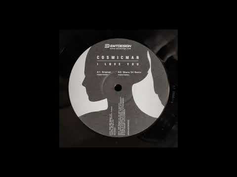 Cosmicman – I Love You (Original)