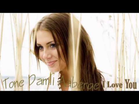 I Love You - Tone Damli Aaberge