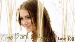 Tone Damli Aaberge - I Love You