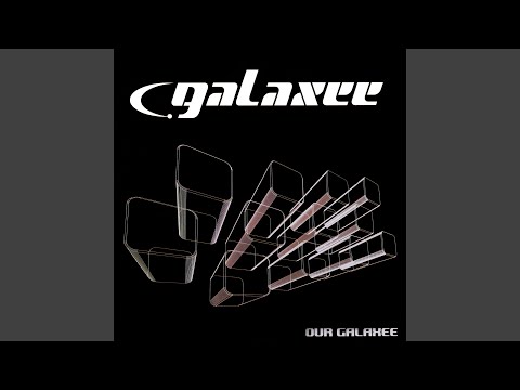Welcome to our Galaxee (radio edit)