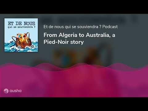 From Algeria to Australia, a Pied-Noir story