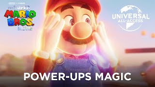 Going Behind the Magic of Power-Ups | The Super Mario Bros. Movie