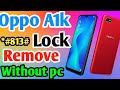 Oppo A1k Cph 1923 Hard Reset How To Reset Oppo A1k Without Computer New Trick 2023