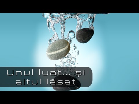 UNUL LUAT ȘI ALTUL LĂSAT