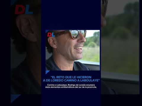 Camino a Laboulaye, Rodrigo de Loredo enumera siete elementos emblemáticos del sur de la provincia