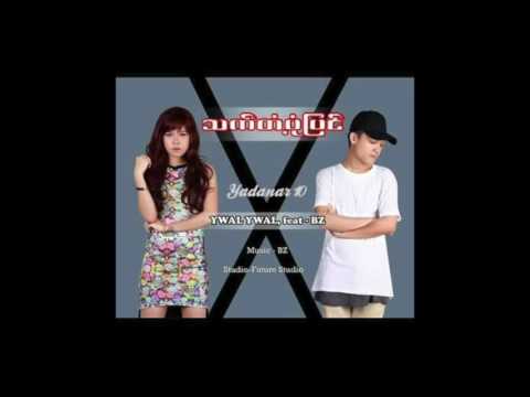 Ywal Ywal ft: Bz - That Tant Pone Pyin