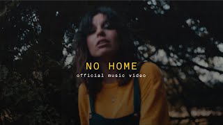 No Home Music Video