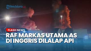 Detik-detik Pangkalan RAF Fairford Inggris yang Dipakai AS untuk Serang Iran Dilalap Api