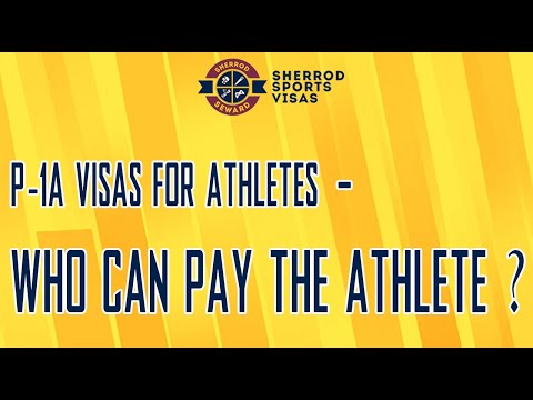 P 1A Visas for athletes   who can pay the athlete   Sherrod Sports Visas