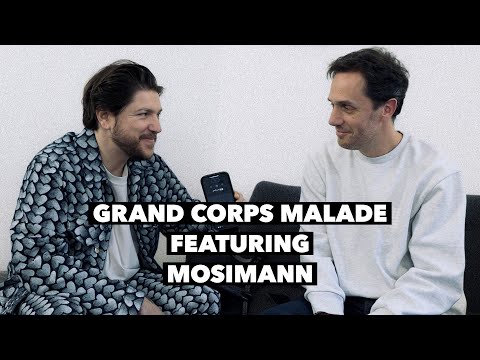 GRAND CORPS MALADE FEATURING MOSIMANN