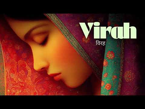 Virah (विरह) | Separation Melody | Indian Classical