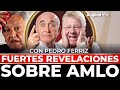 TUVE Un PROBLEMA Con MI HIJO PEDRO FERRIZ DE CON Hace DURAS CONFESIONES Sobre AMLO Y Su FAMILIA