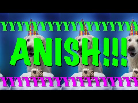 HAPPY BIRTHDAY ANISH! - EPIC Happy Birthday Song