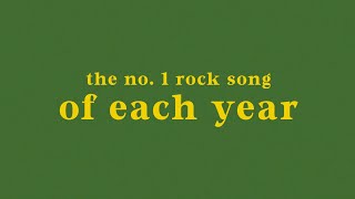 THE #1 ROCK SONG OF EACH YEAR | 1990 - 2017