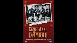 Cento anni d'amore - Trailer