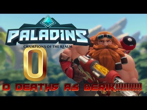 Zero Deaths as Berik!!!!!!! - Paladins