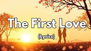 The First Love – A Passionate Tale of First Love's Fire