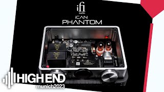 ifi Audio NEW Products - iCAN Phantom Headphone Amplifier - Diablo X & Go Pod - High-End Munich 2023