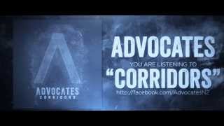 Advocates - Corridors [NEW SONG 2014]