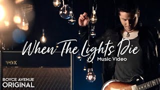 Boyce Avenue - When The Lights Die (Original Music Video) on Spotify &amp; Apple