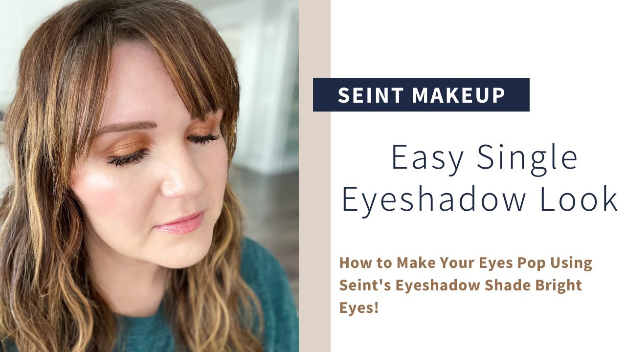 Easy Single Eyeshadow Tutorial Using Seint's Bright Eyes | Seint Makeup Tutorial